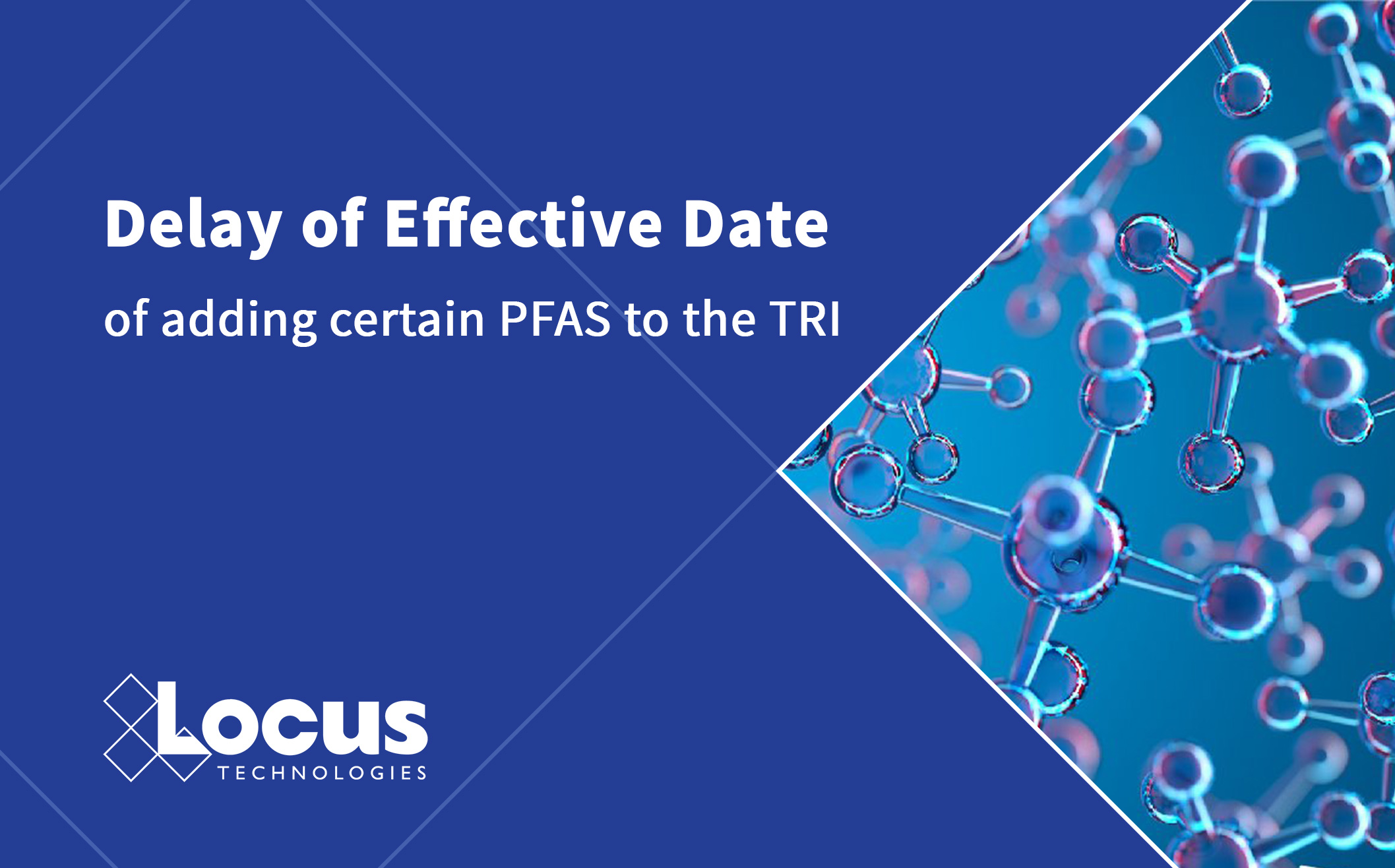 Delay of Effective Date of adding certain PFAS to the TRI